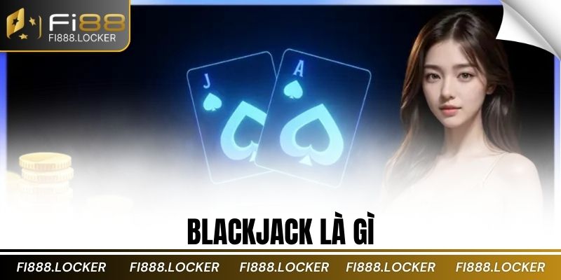 blackjack là gì