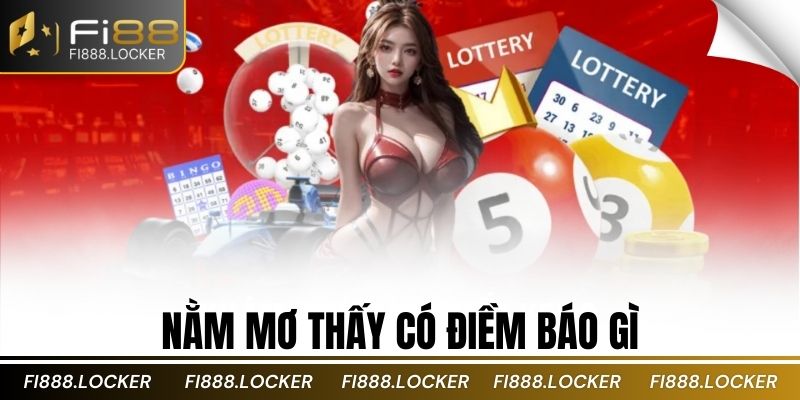 Nằm mơ thấy có điềm báo gì