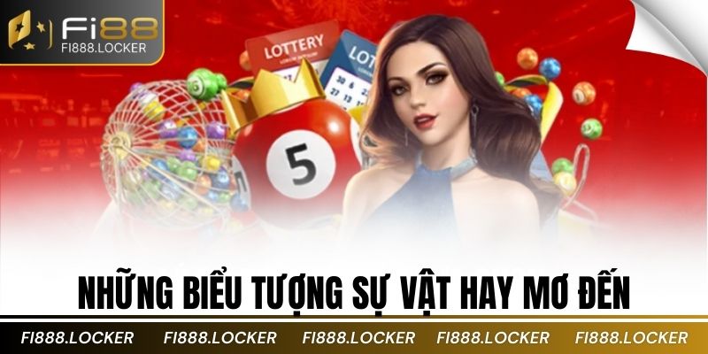 Những biểu tượng sự vật hay mơ đến