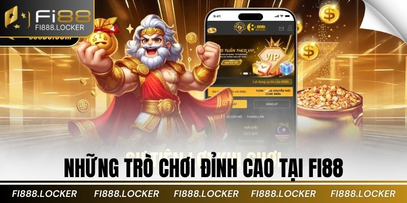 Những trò chơi đỉnh cao tại Fi88