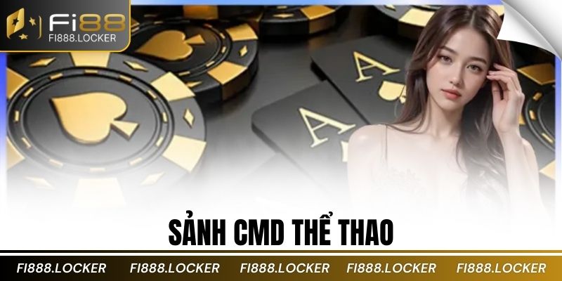 sảnh CMD thể thao