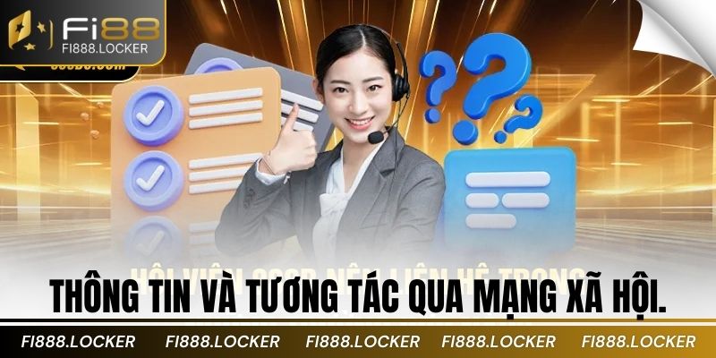 Thông tin và tương tác qua Mạng xã hội.