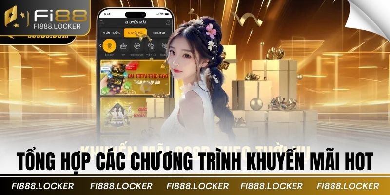 tổng hợp các chương trình khuyến mãi hot
